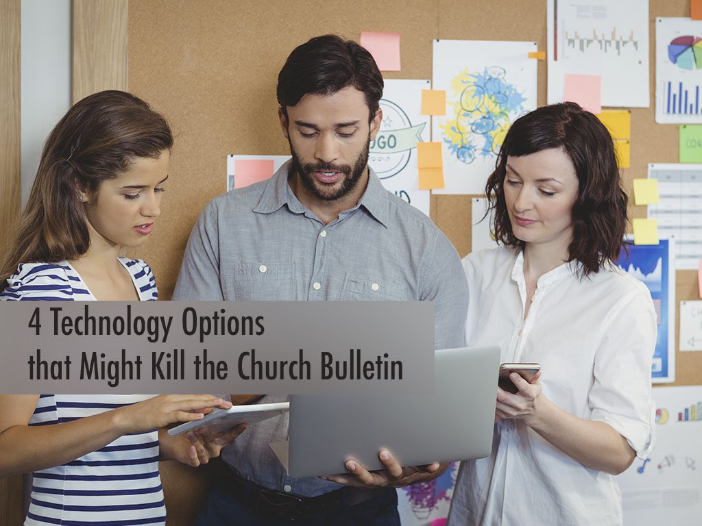 4 tech options to replace the church bulletin