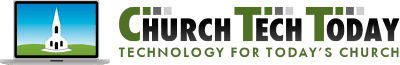 ChurchTechToday