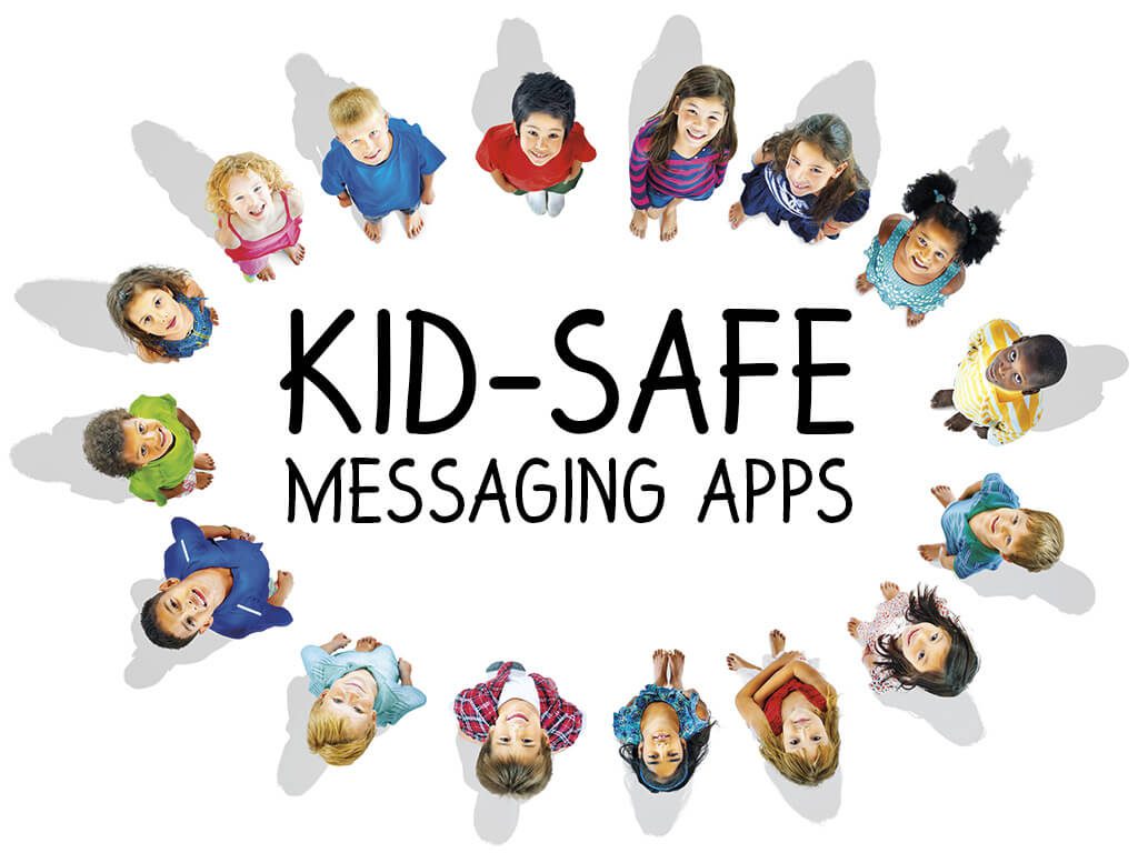 Kids-Safe Messaging Apps