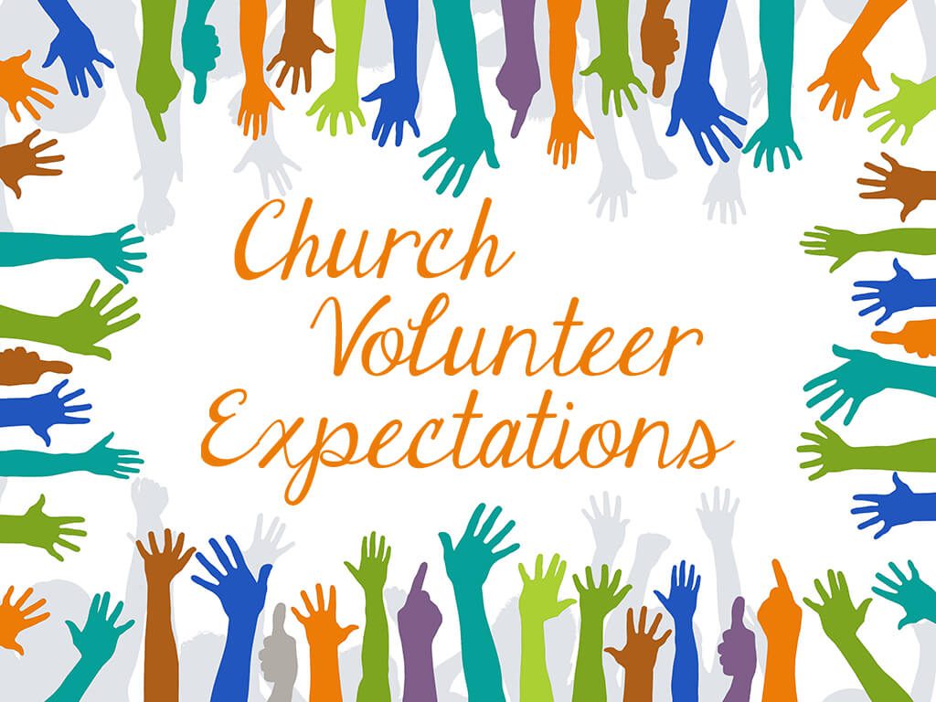 Church Volunteer Expectations