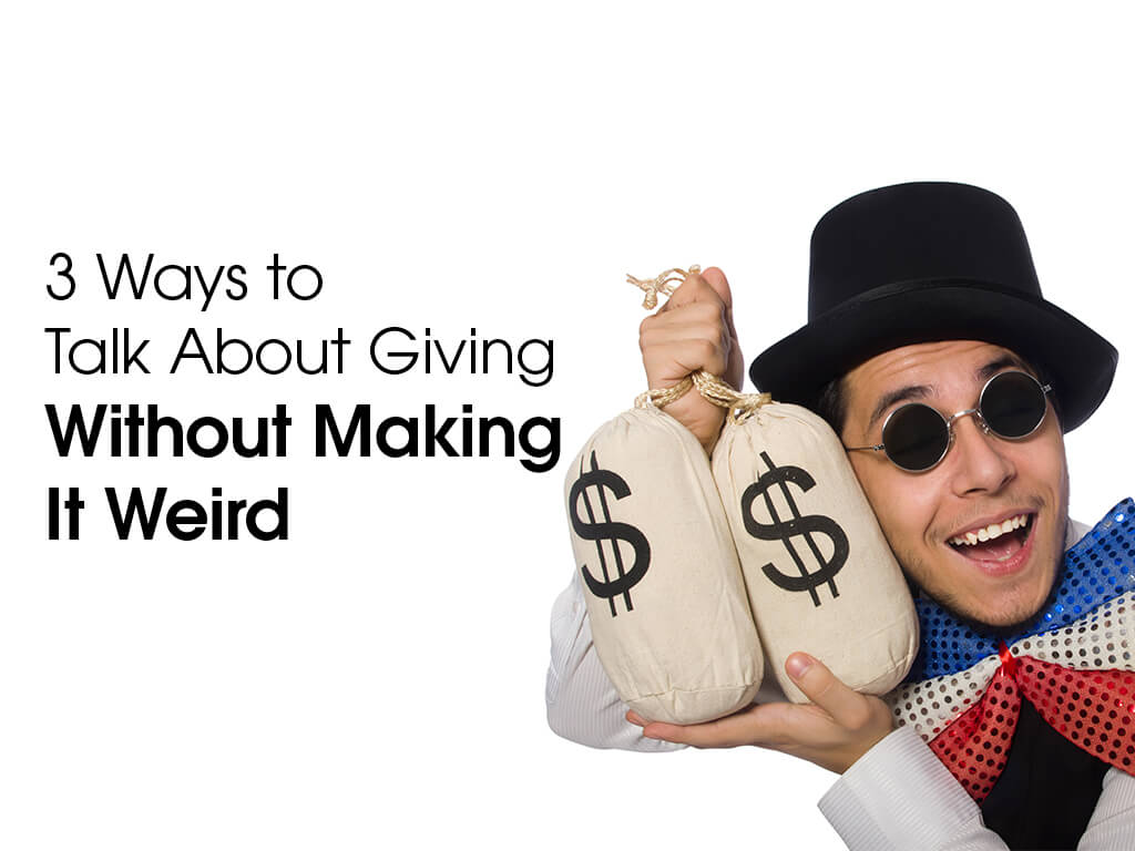 strategies your church can use to talk about giving without getting weird