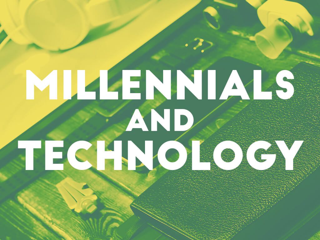how millennials are using technology