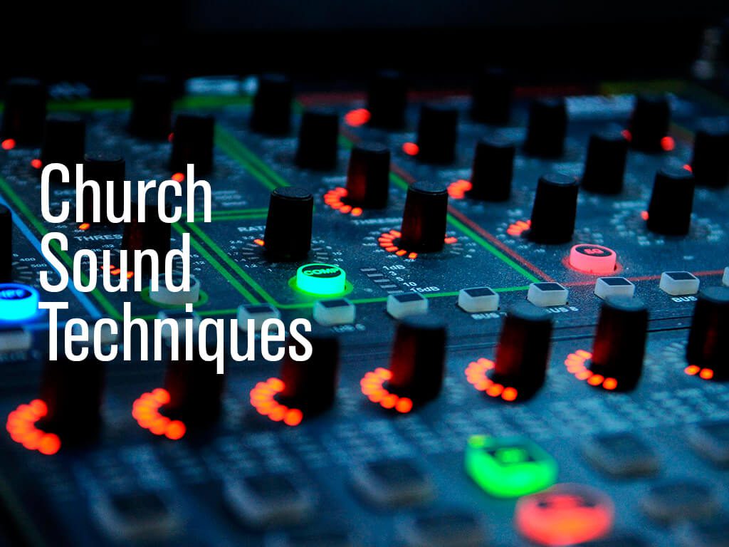 practical techniques for improving church sound