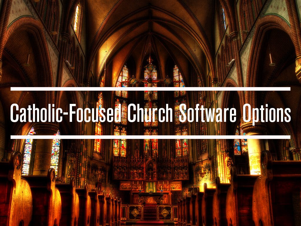 catholic church software options