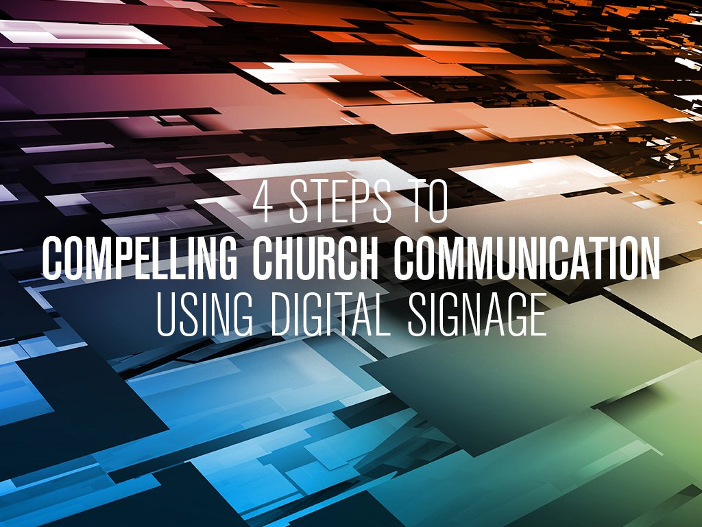 Digital Signage in Church Communications