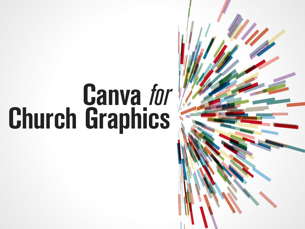 create church graphics with free Canva