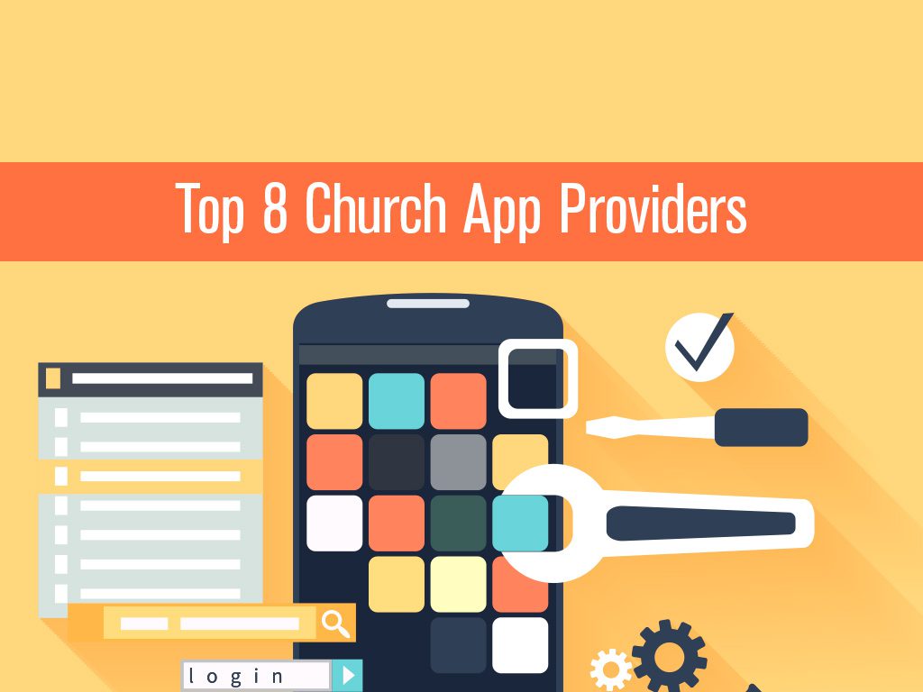 8 Best Church App Providers