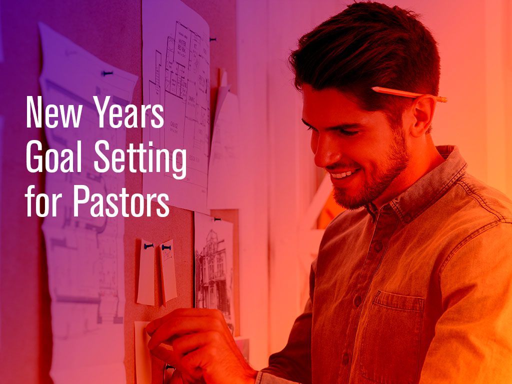 New Years Goal Setting for Pastors
