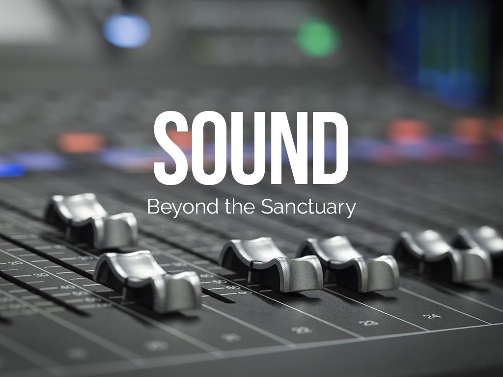 Sound Beyond the Sanctuary