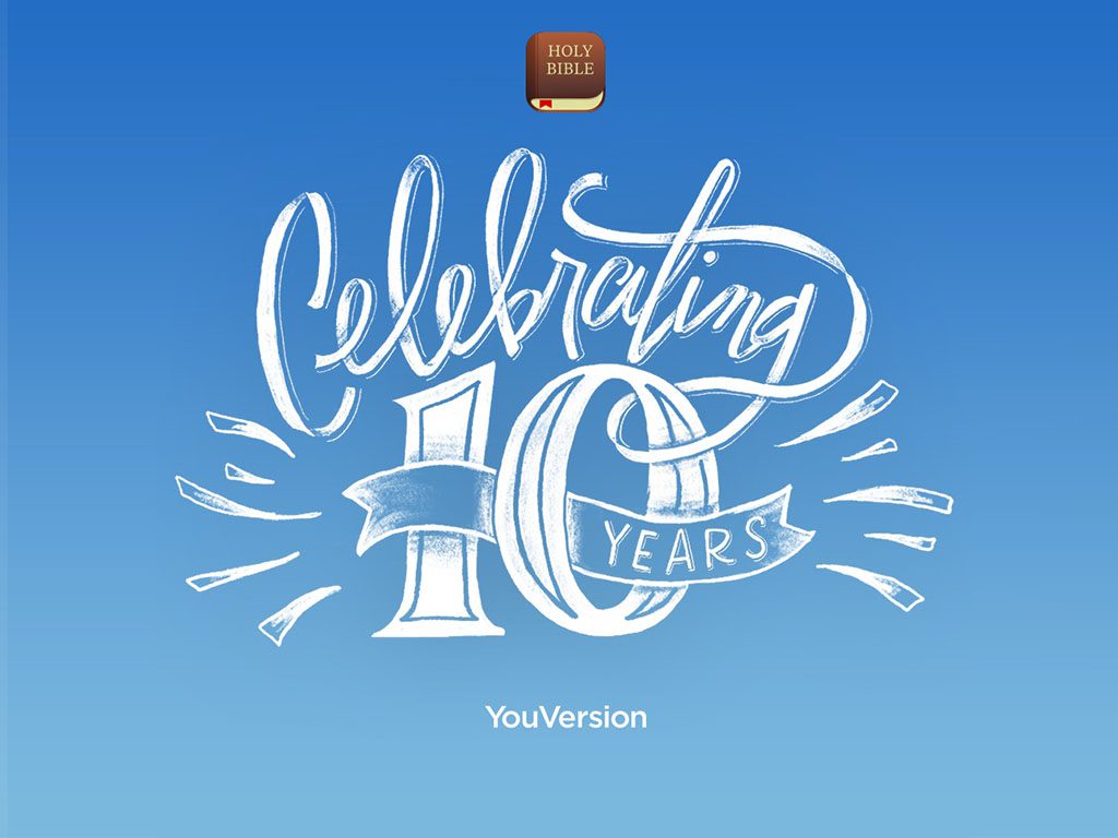 YouVersion Bible App Celebrates 10 Years