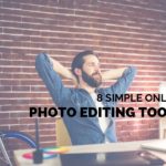 8 Simple Online Photo Editing Tools