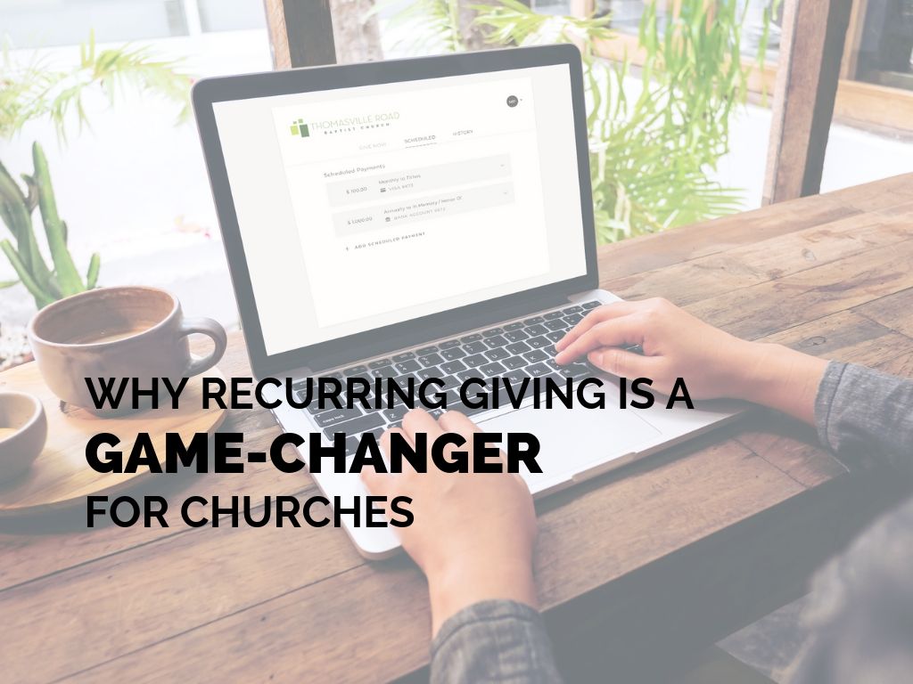 Why Recurring Giving is a Game-Changer for Churches_ctt_FEATURED