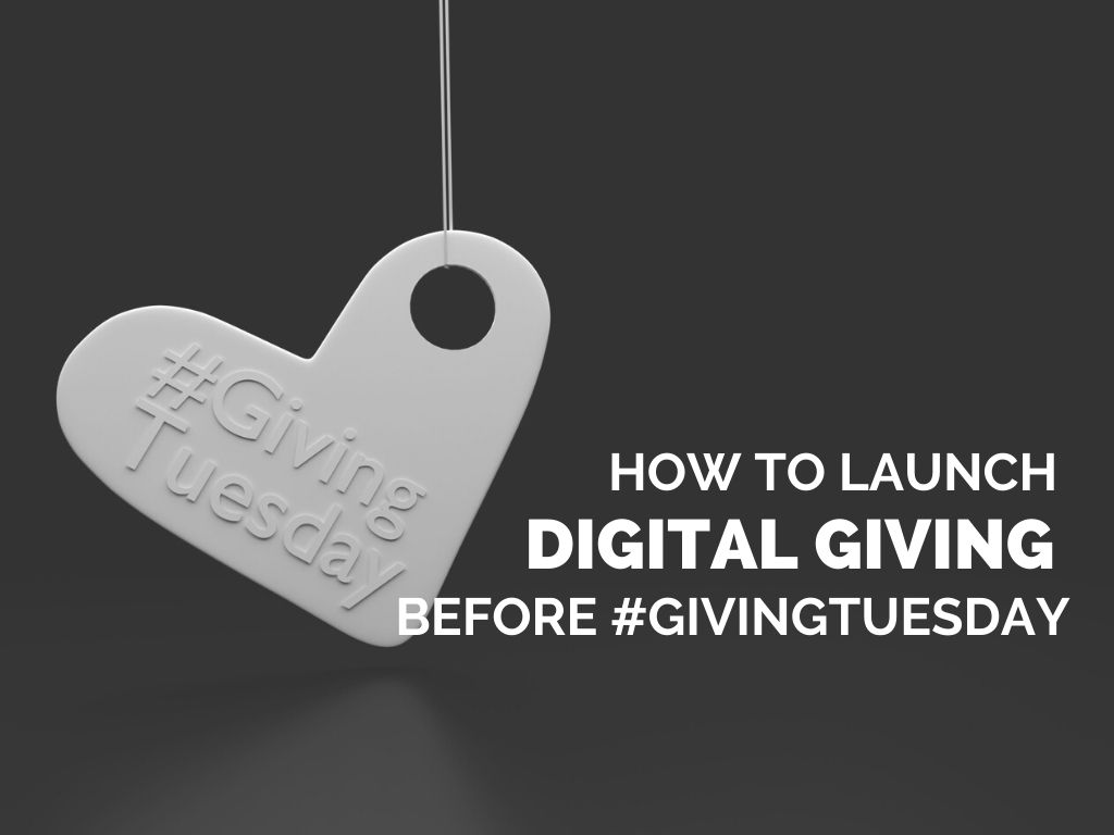 How to Launch Digital Giving Before #GivingTuesday_ctt_FEATURED