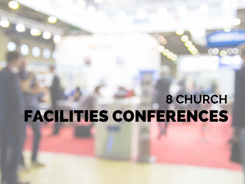 Church Facilities Conferences