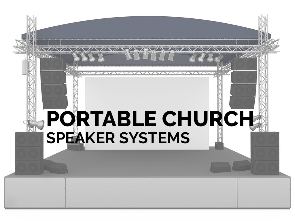 Portable Church Speaker Systems