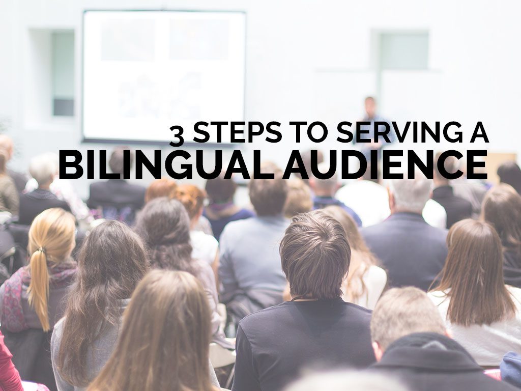 serving a bilingual audience