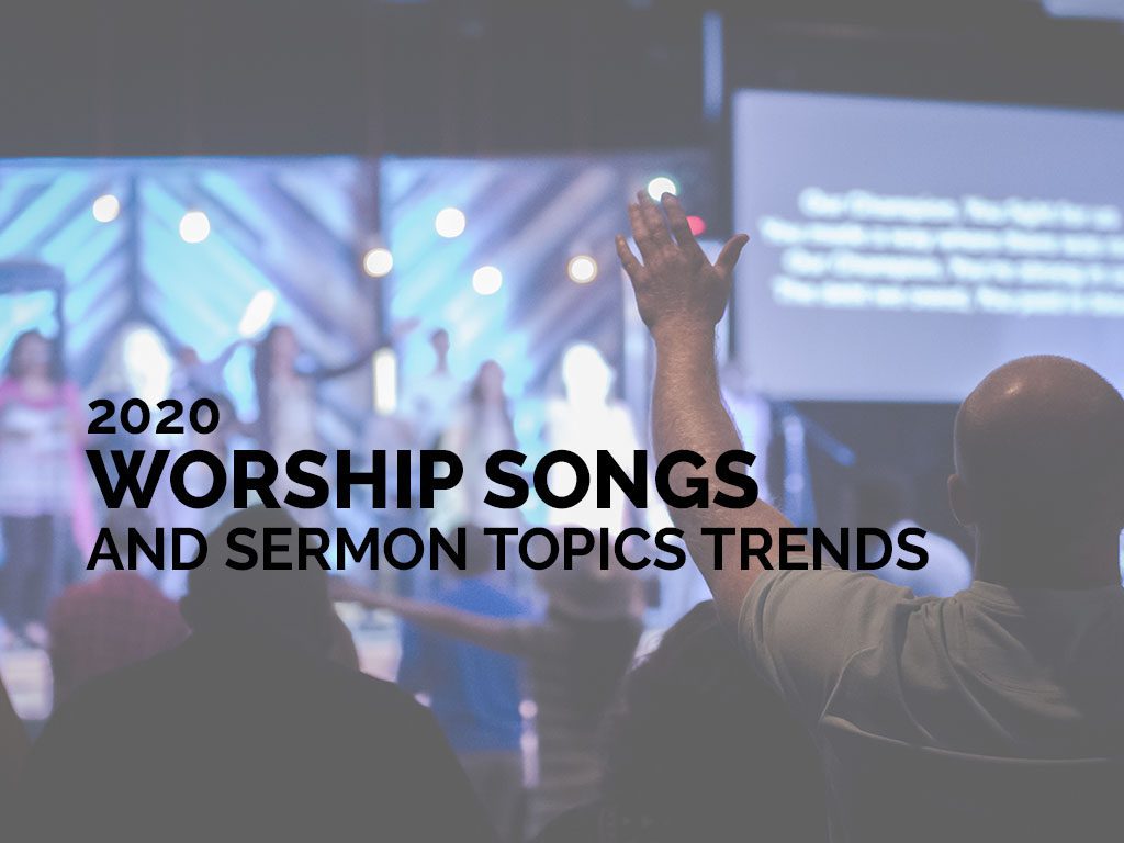 worship songs and sermon topics