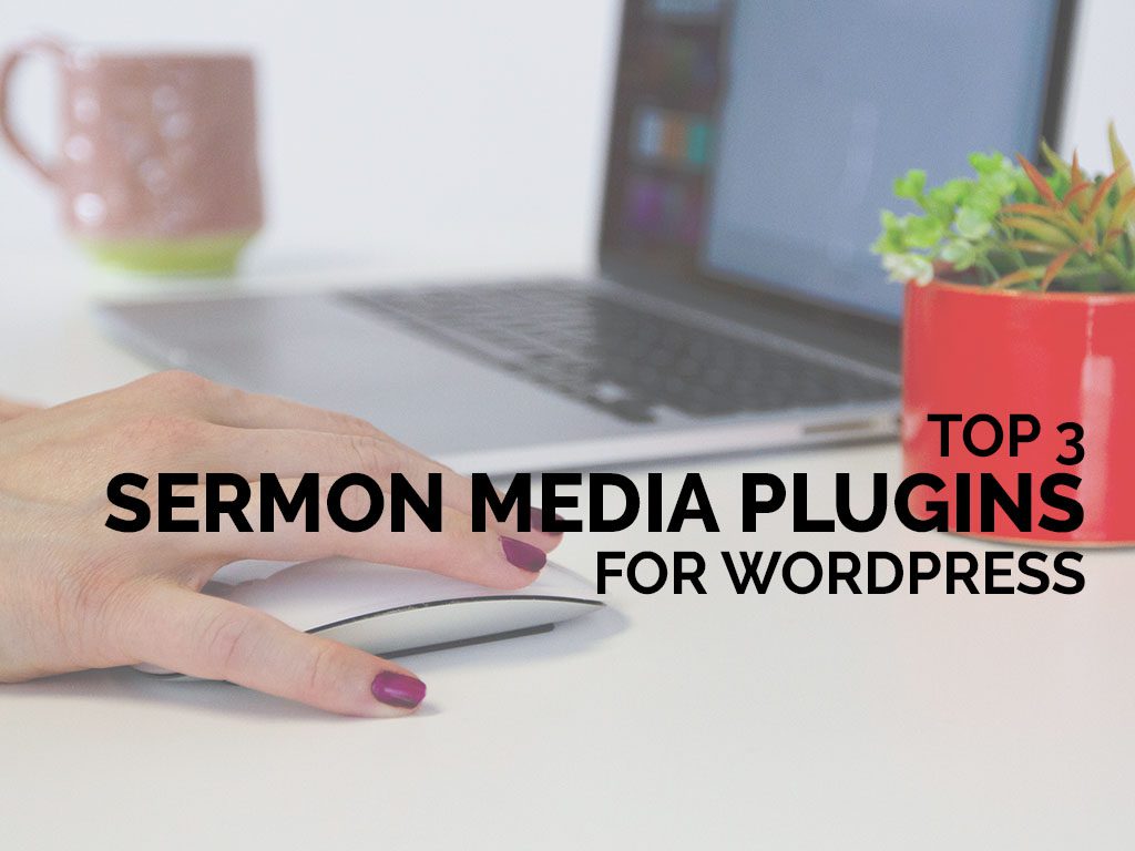 Sermon Media Plugins