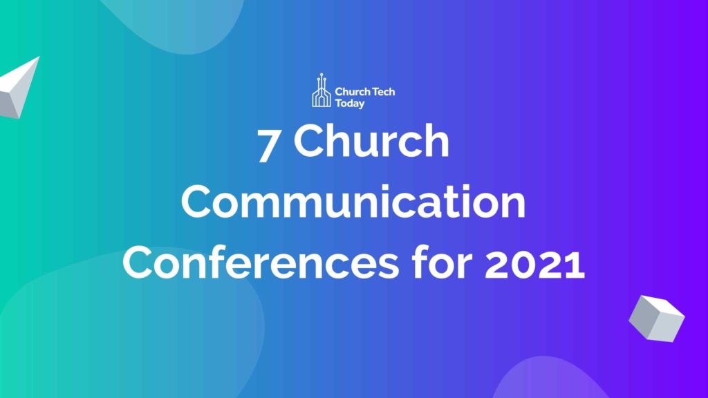 7 church communication conferences