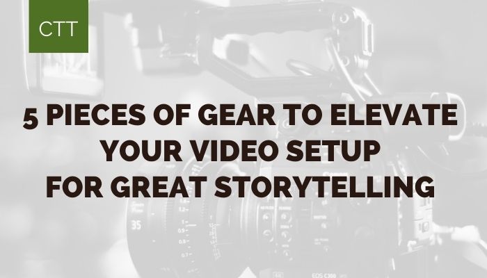 Beyond your favorite camera, tell impactful stories with a few pieces of gear for solid video setup.