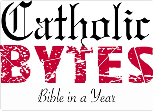 Bible in a Year Catholic Bytes