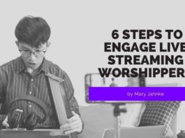 Churches have found creative ways to engage live stream worshippers and make it easier to pivot to in-person worship when the time comes.