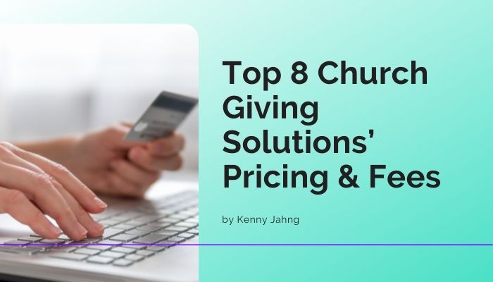 Make tithing and giving even more simple by selecting the best giving solution from this list.