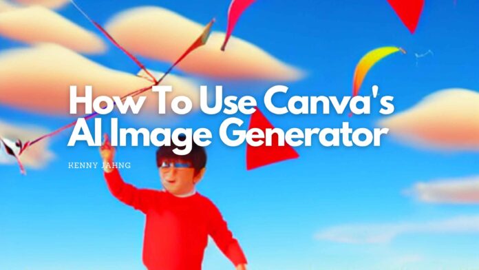 How To Use Canva AI Image Generator