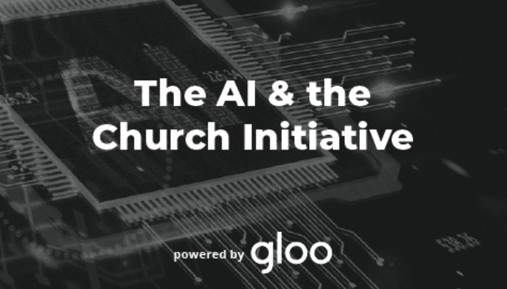 Gloo Shares Vision For Responsible AI By The Church 1 GLOO AI initiative