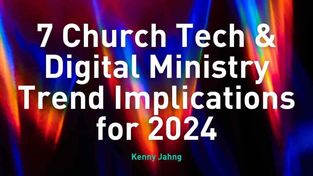 CTT 7 Church Tech Trends