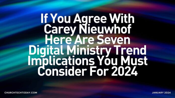 Carey Nieuwhof 2024 Trends for Church