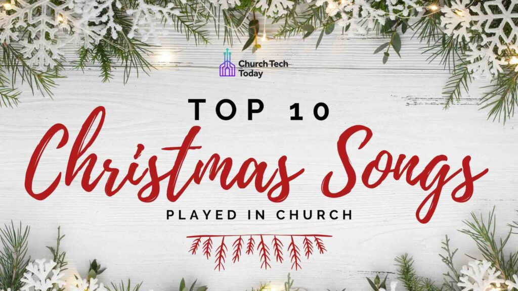 top 10 christmas songs churches 1
