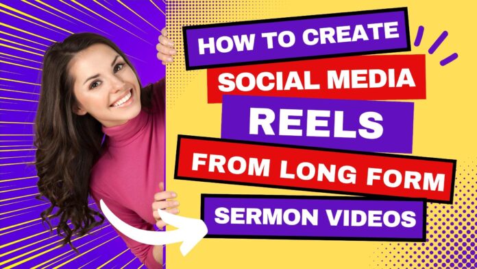 sermon social media reels
