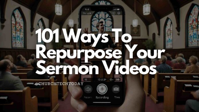 List Ideas for Sermon Video Repurposing