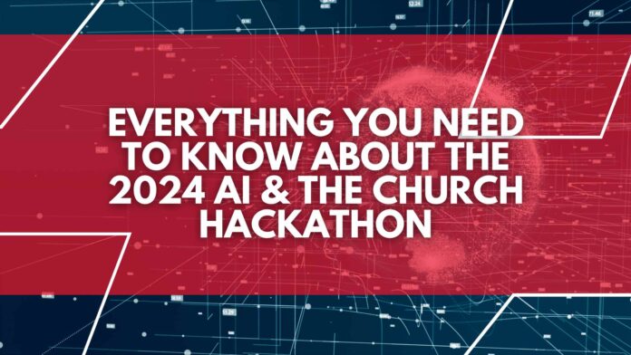 AI & The Church Hackathon