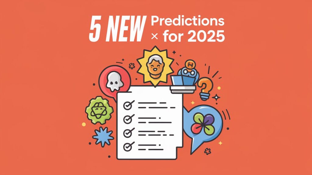 5 new predictions