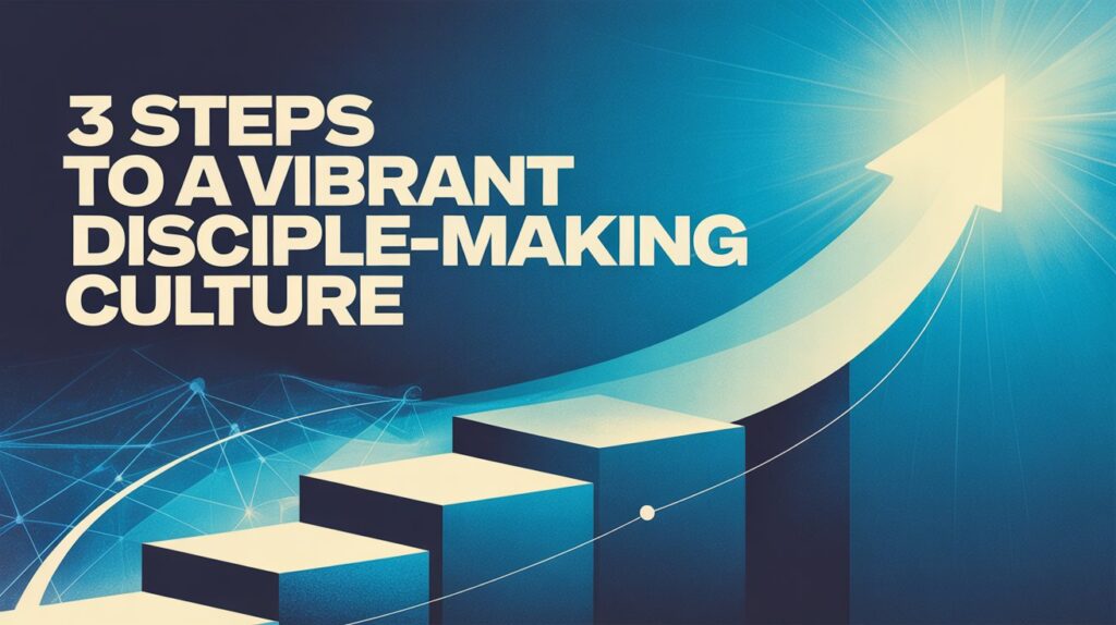 disciple making culture