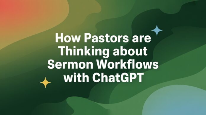 ai for sermons tips for pastors