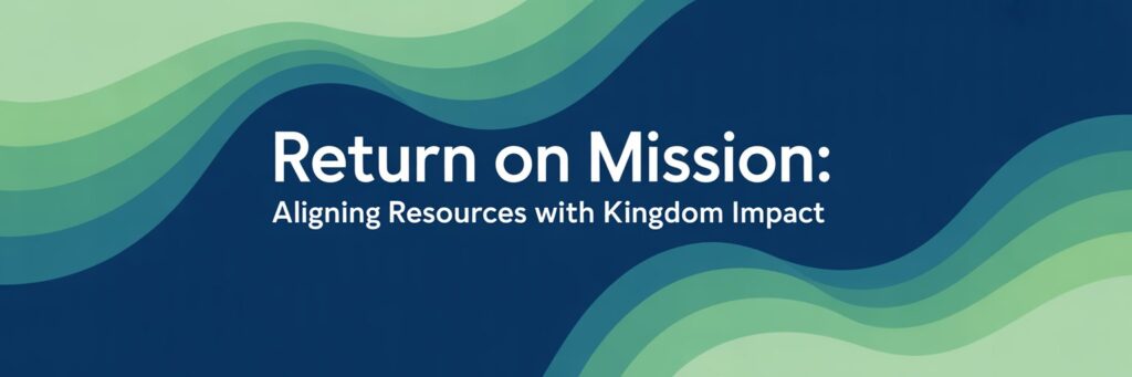 church budget kingdom impact
