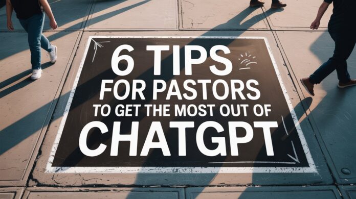 chatgpt tips for pastors