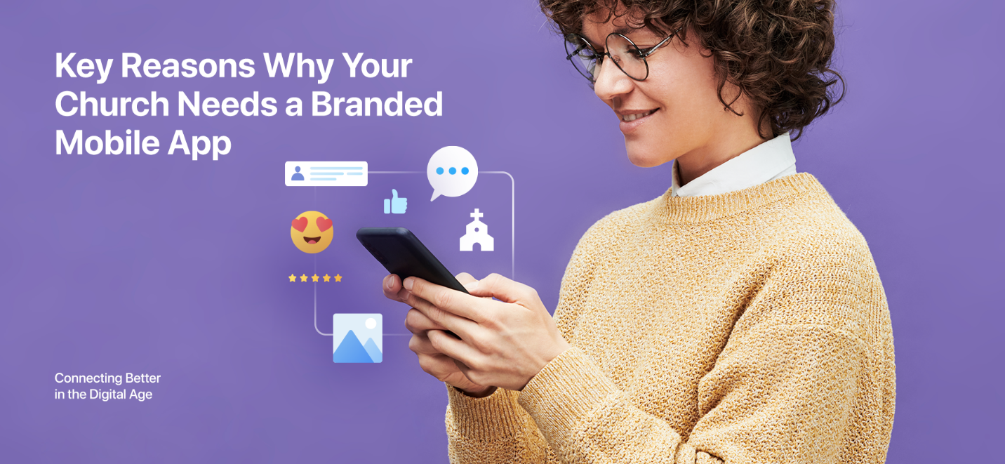 key reasons church branded mobile app