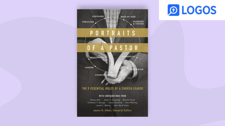 Resource of the Month: Portraits of a Pastor: The 9 Essential Roles of a Church Leader