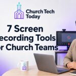 best screen share recording tools list for pastors