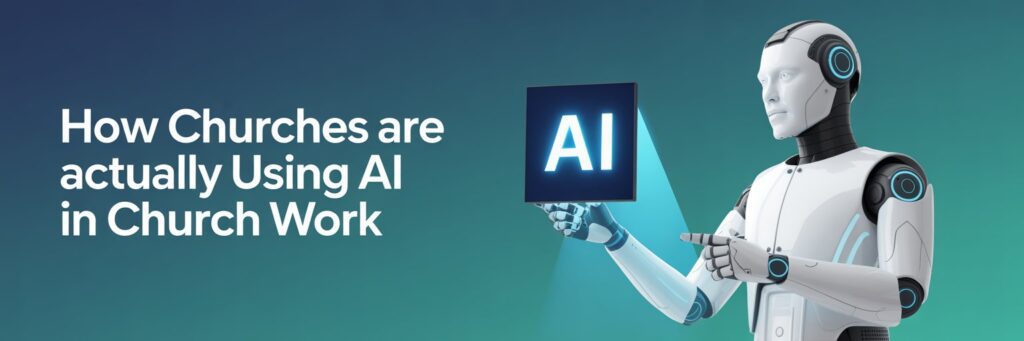how churches are actually using ai in ch vuamE2vUXrefTMGijIf0KA gz1qTqUaROuHEnPoIlDYGA sd